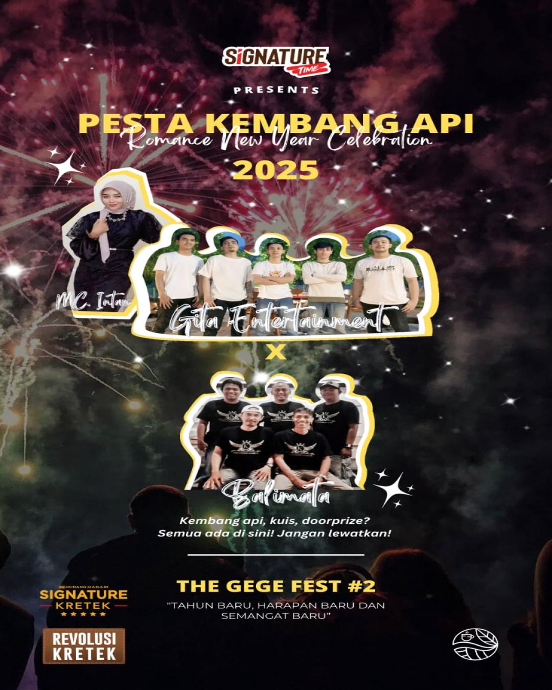 Nyalakan tahun barumu bersama sahabat dengan kembang api dan live music sepanjang hari, hanya di The GEGE