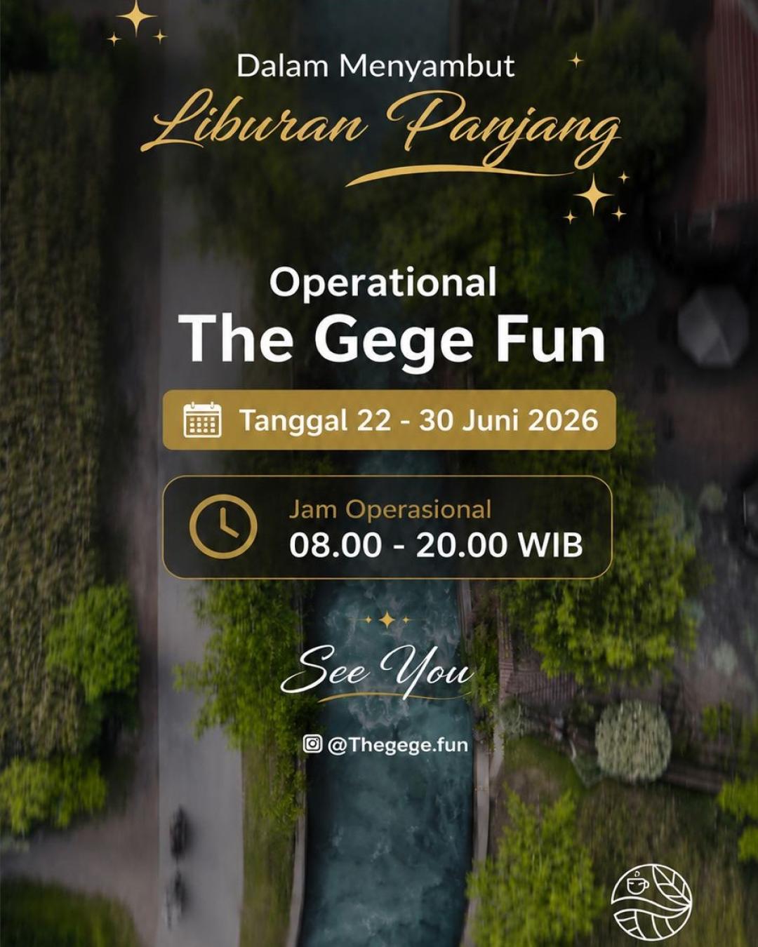 Menyambut Libur Sekolah (22 -- 30 Juni 2026) The Gege Fun buka lebih lama, mulai pukul 08.00 - 20.00 Wib setiap hari.